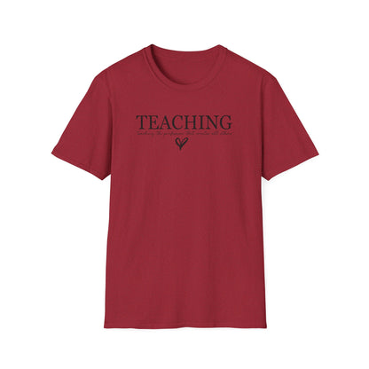 Teaching: The Profession That Creates All Others Shirt | Inspirational Teacher Graphic Tee | Teacher Appreciation Gift