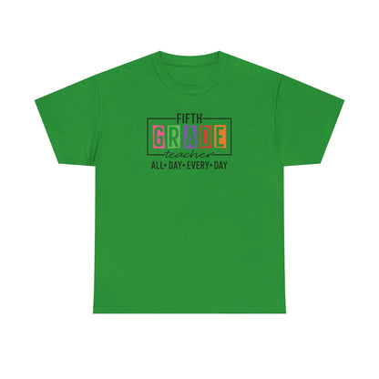 Fifth Grade All Day Every Day! - Team Favorite