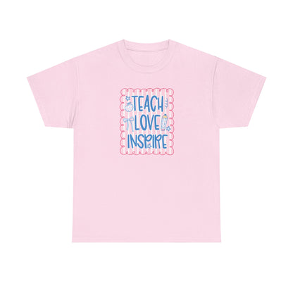 Teach Love Inspire T-Shirt — Cute Pastel Teacher Appreciation Tee