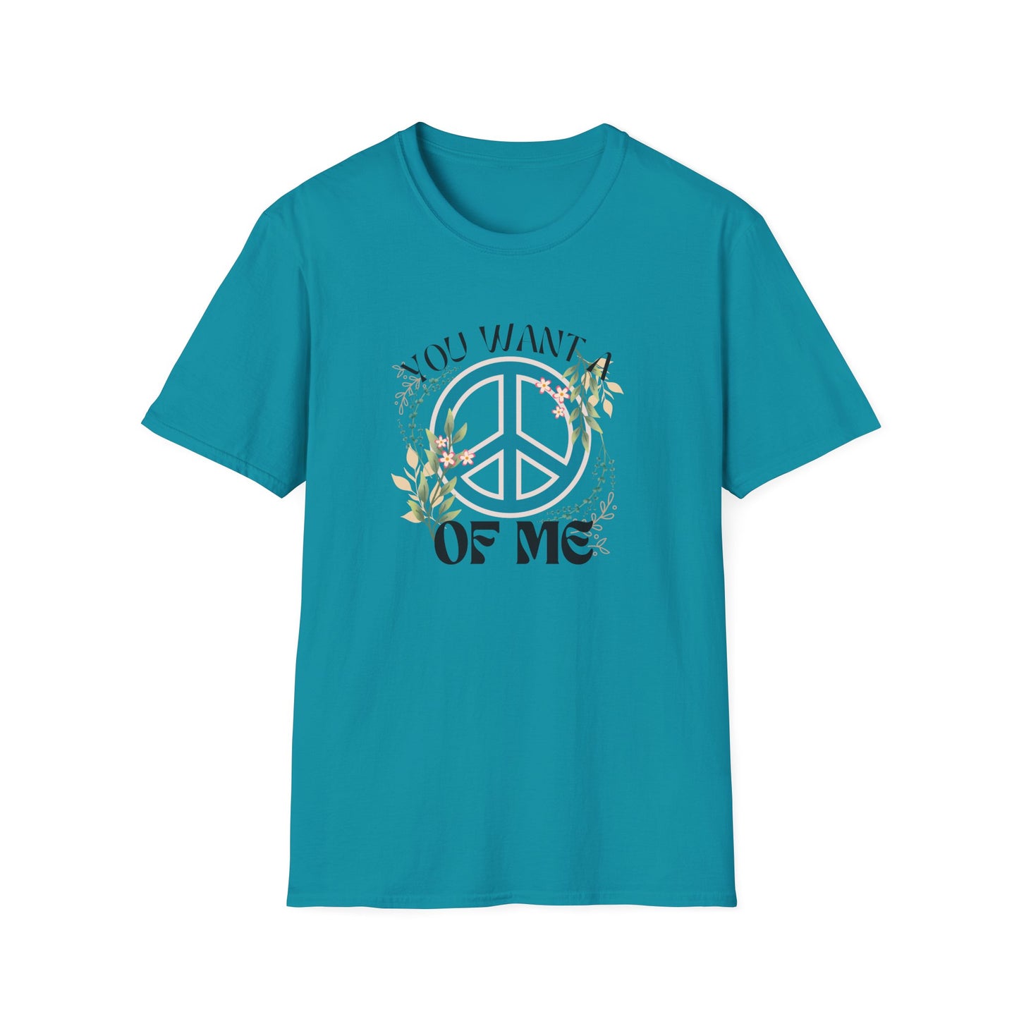 Peace of Me T-Shirt — Floral Peace Sign "You Want a Piece of Me" Graphic Tee