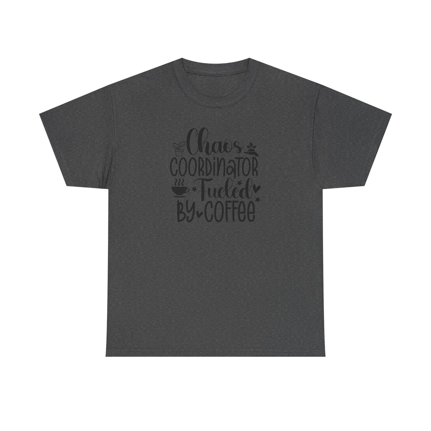 Chaos Coordinator T-Shirt – "Fueled by Coffee" Funny Mom/Teacher Shirt – Cute Coffee Lover Graphic Tee for Women