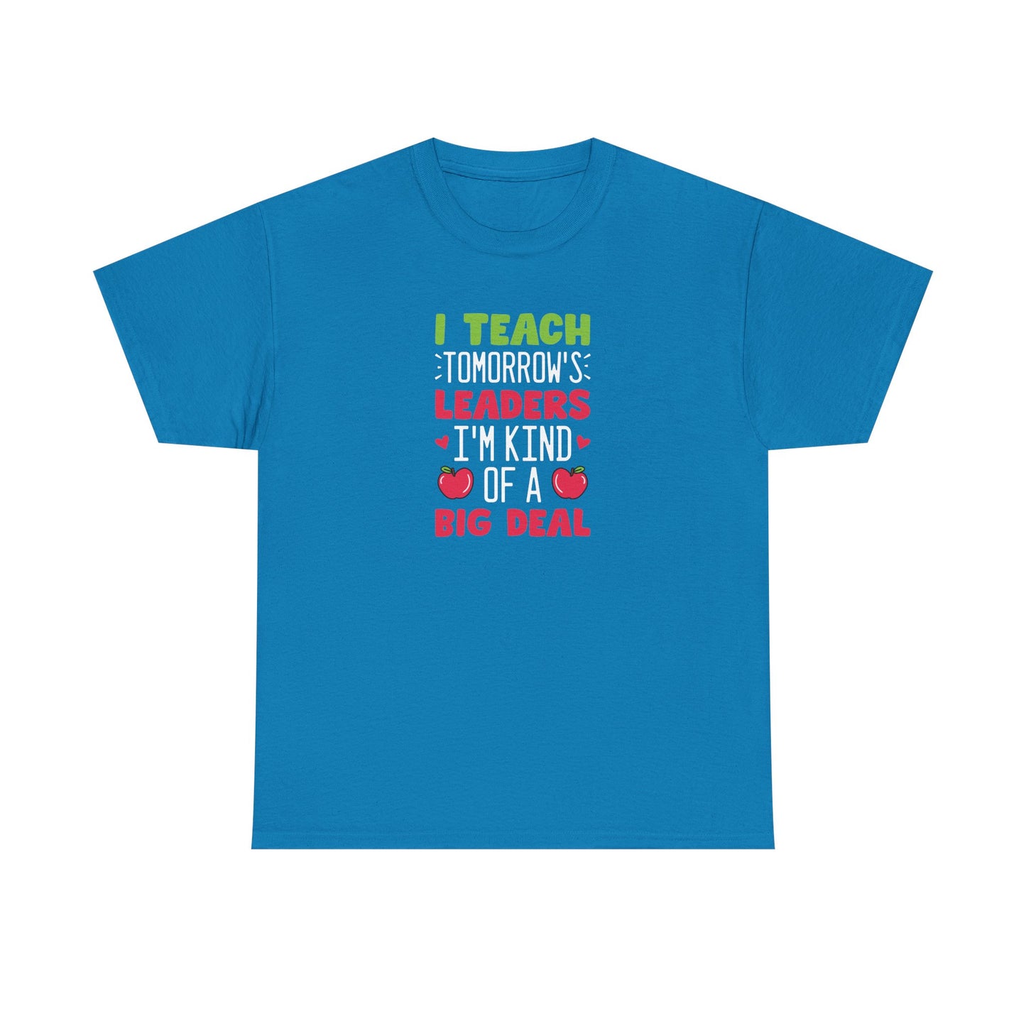 I Teach Tomorrow’s Leaders Shirt | Teacher Inspirational T-Shirt | First Day of School Teacher Tee | Elementary Teacher Gift | Back to School Outfit