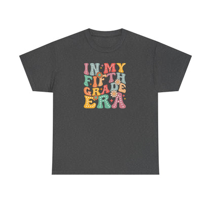 In My Fifth Grade Era Shirt - Perfect for Teacher Team