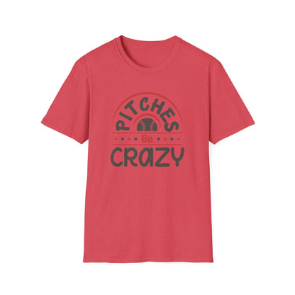 Pitches Be Crazy Baseball Shirt, Funny Baseball Mom Tee, Game Day Graphic T Shirt, Softball Mom Gift, Baseball Lover Apparel, Sports Fan Tee