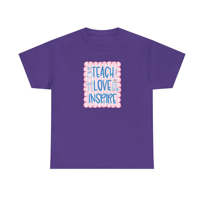 Teach Love Inspire T-Shirt — Cute Pastel Teacher Appreciation Tee