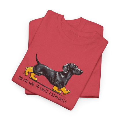Funny Dachshund Shirt – “On My Way to Cause a Kerfuffle” Tee | Cute Wiener Dog Shirt