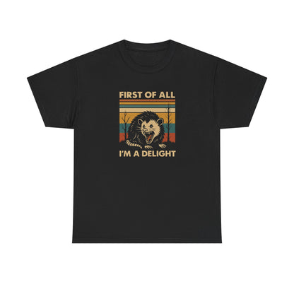 "First of All I'm a Delight" Vintage Graphic T-Shirt - Funny Retro Opossum Tee