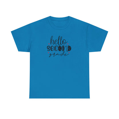 Hello Second Grade - Perfect Grade Level Teacher Team Shirt - Favorite