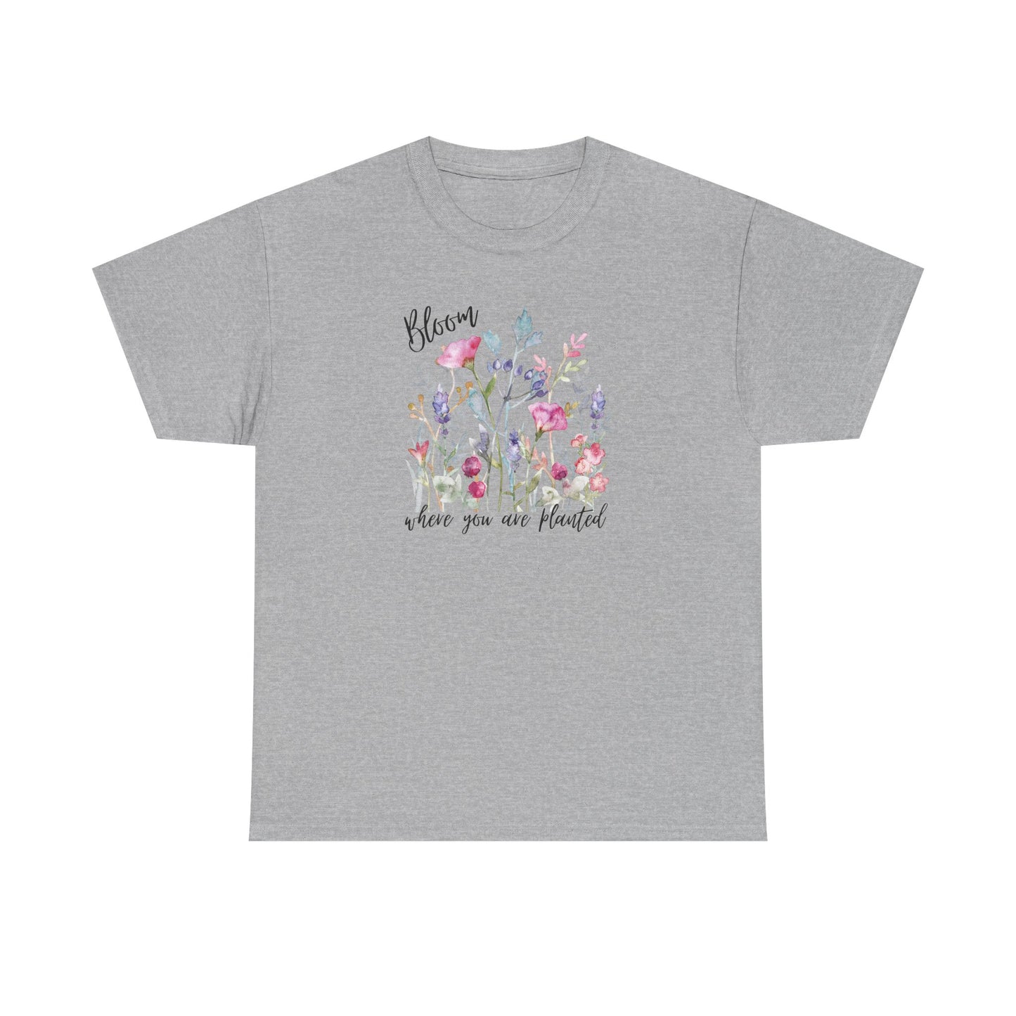 Floral 'Bloom Where You Are Planted' Tee — Watercolor Wildflower Women's T-Shirt