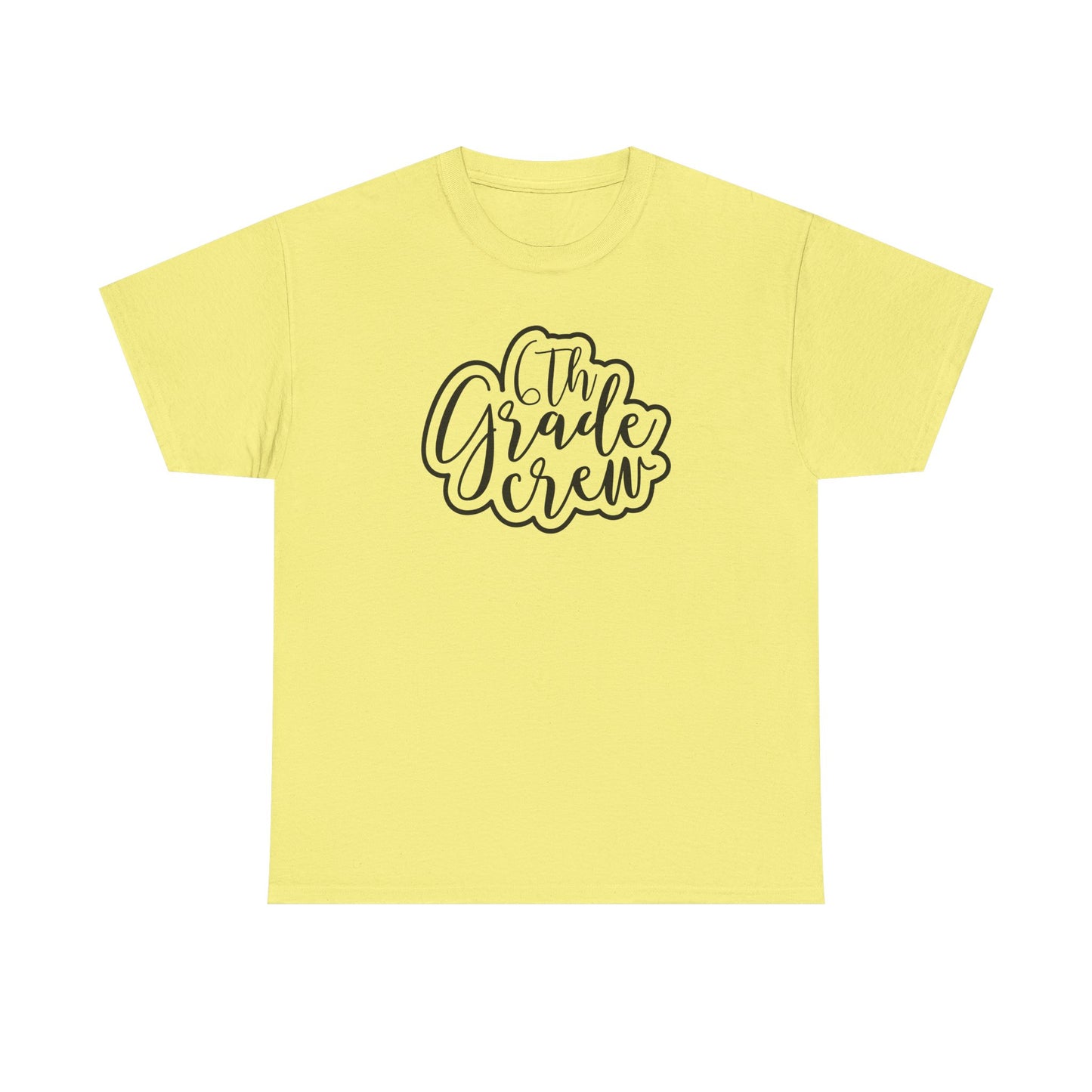 6th Grade Team Shirt – Perfect for Testing Season & Teacher Teams