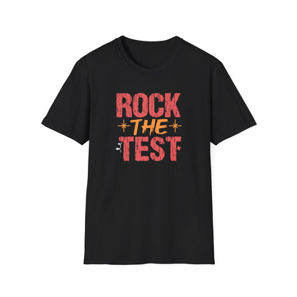 Rock the Test T-Shirt — Teacher State Testing Tee - Motivational Exam Prep Tee for Students