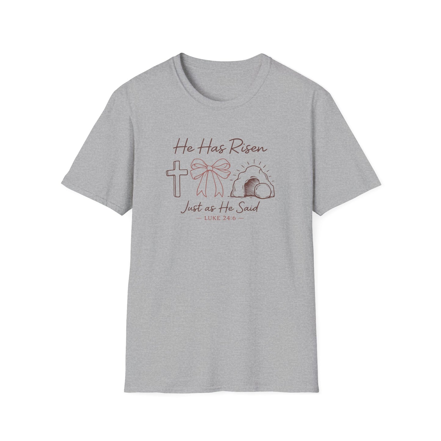 Easter T-Shirt — "He Has Risen" Luke 24:6 Religious Christian Tee