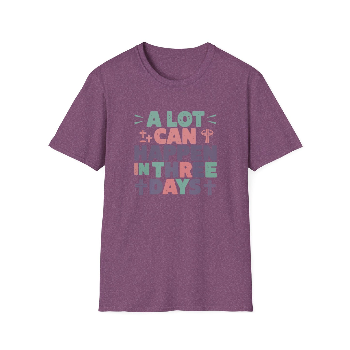 A Lot Can Happen In Three Days T-Shirt – Christian Easter Shirt, Faith Based Religious Graphic Tee, Jesus Resurrection Church Shirt, He Is Risen Christian Tee