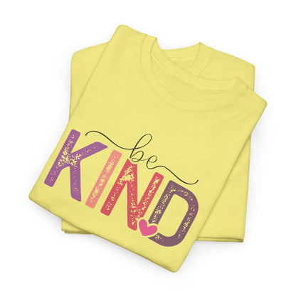 Be Kind T-Shirt – Inspirational Quote Graphic Tee