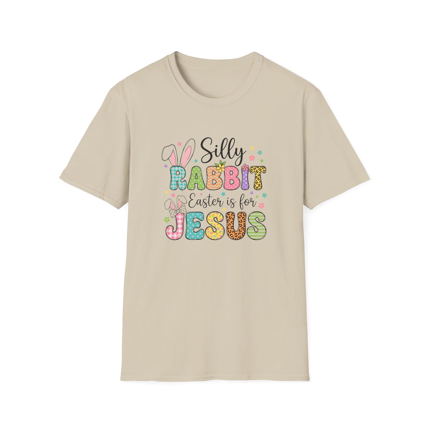 Silly Rabbit Easter Is For Jesus Shirt – Cute Christian Easter Tee, Colorful Faith Based Bunny T-Shirt, Religious Spring Graphic Tee, Easter Sunday Outfit