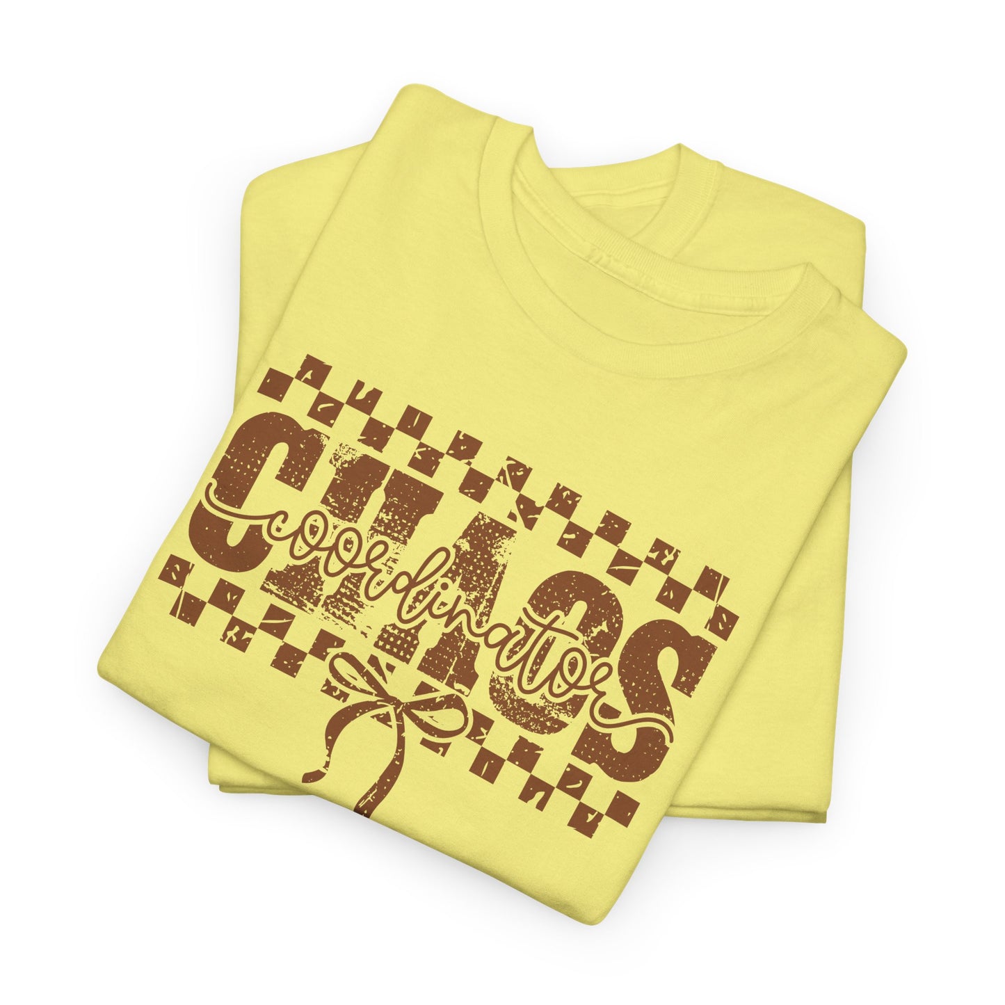 Chaos Coordinator T-Shirt