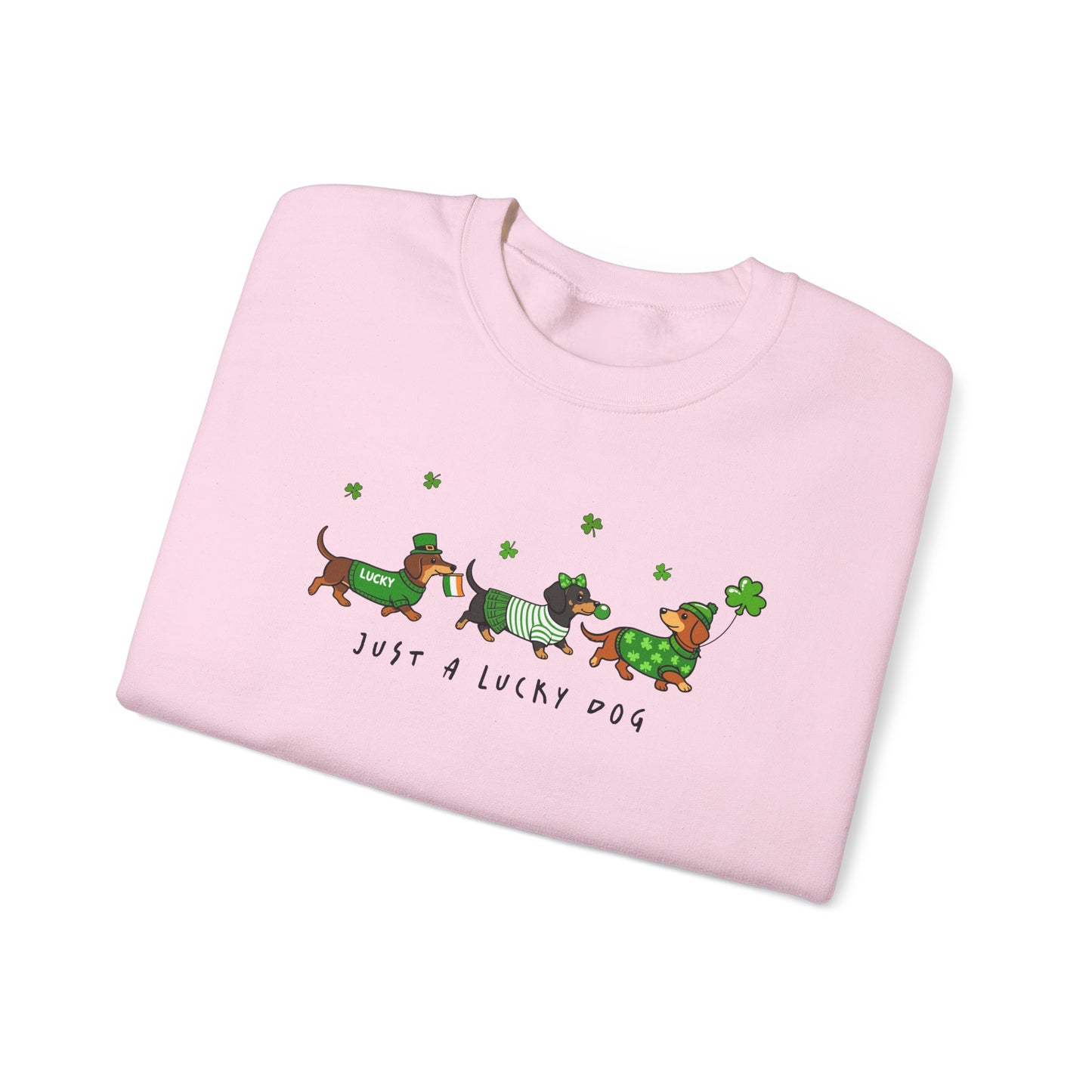 St. Patrick’s Day Dachshund Sweatshirt – “Just a Lucky Dog” Crewneck