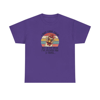 Funny Chicken Shirt – “I May Look Calm But In My Head I’ve Pecked You 3 Times” – Retro Hen Graphic Tee – Sarcastic Humor Gift