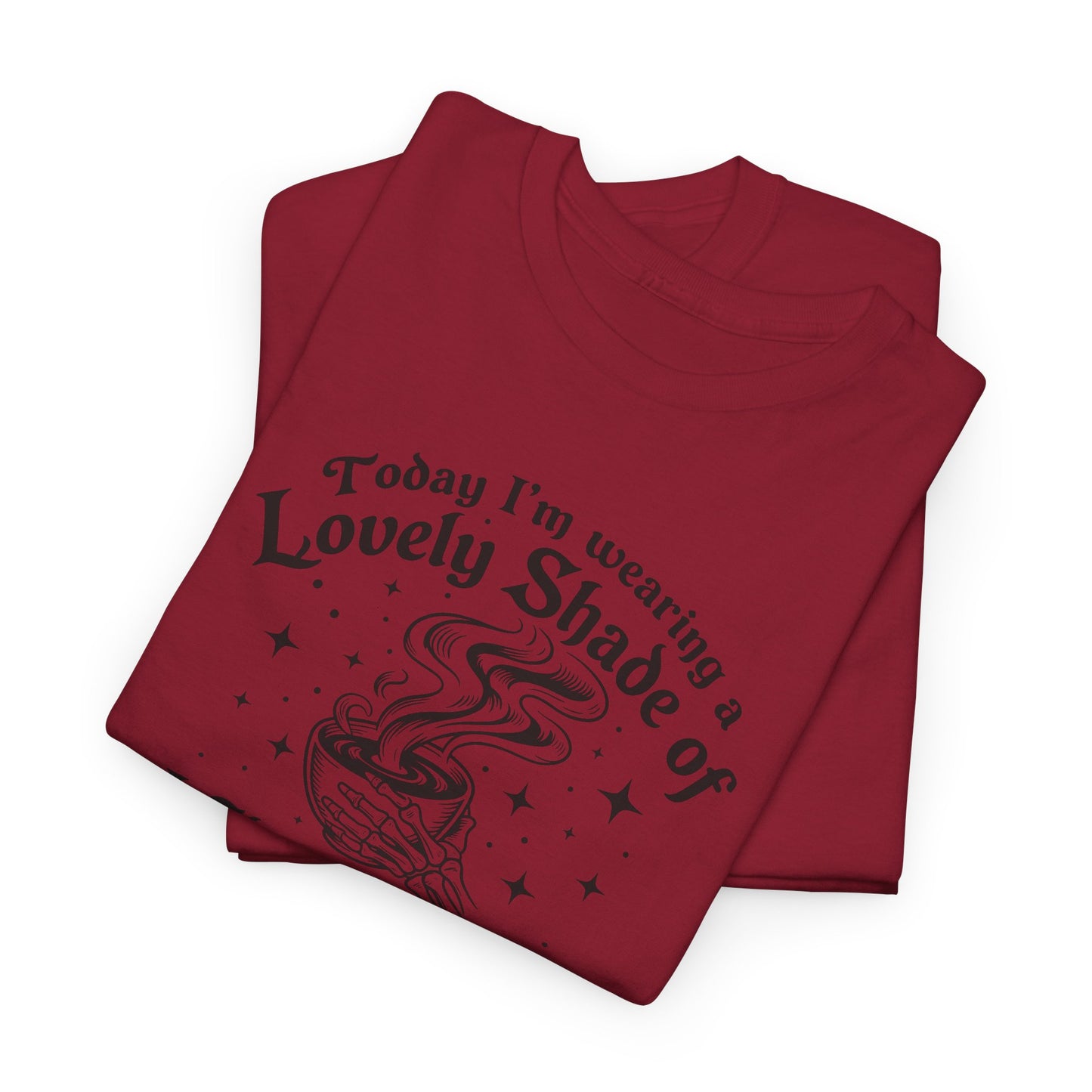 Lovely Shade of “Don’t Piss Me Off” Graphic Tee