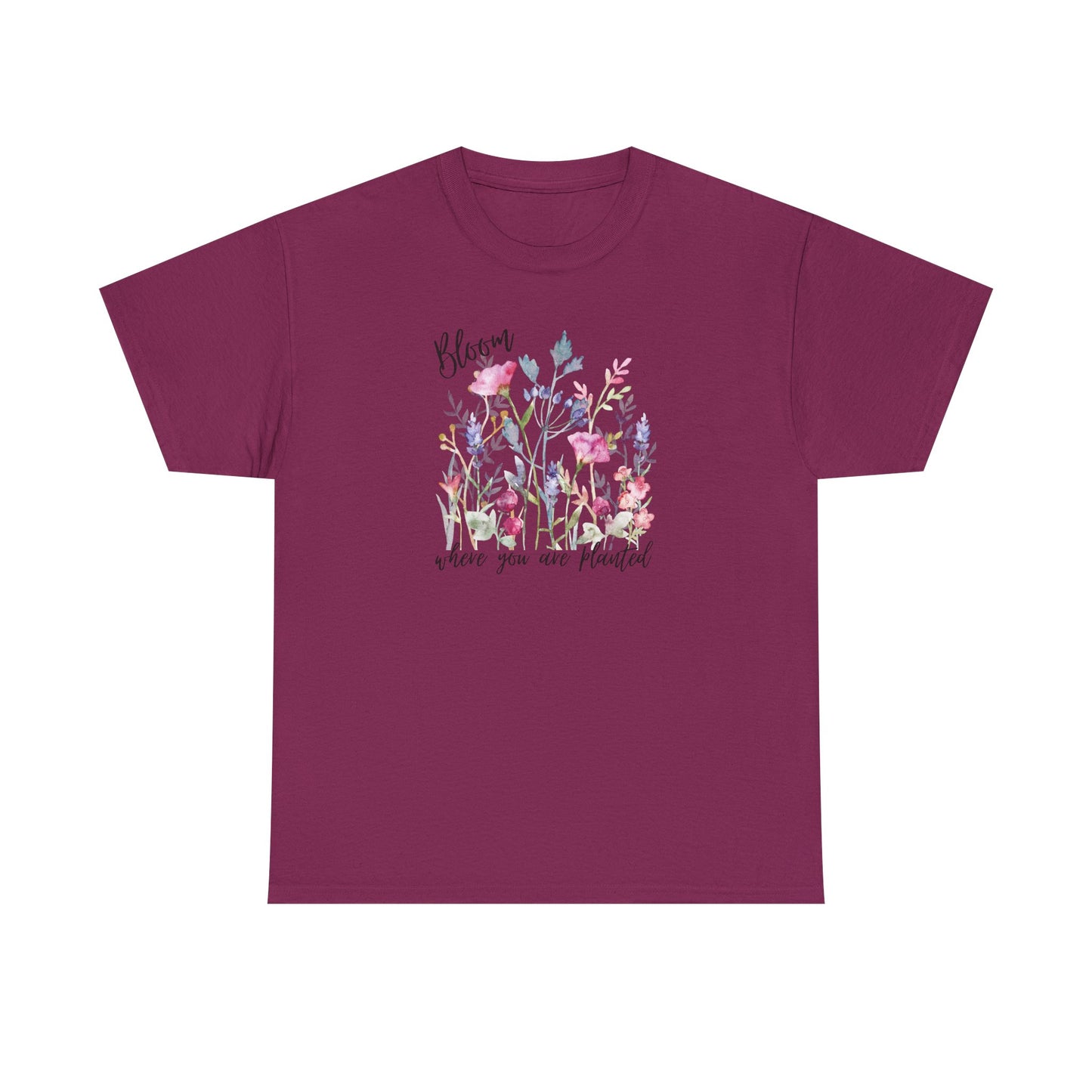 Floral 'Bloom Where You Are Planted' Tee — Watercolor Wildflower Women's T-Shirt