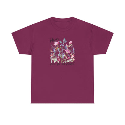 Floral 'Bloom Where You Are Planted' Tee — Watercolor Wildflower Women's T-Shirt
