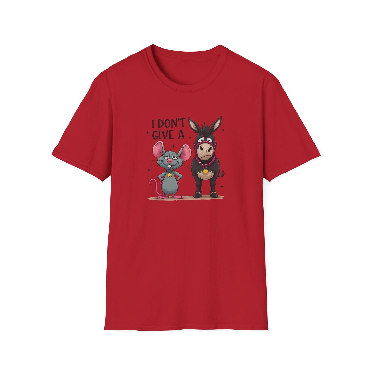 I Don't Give A... Funny Mouse & Donkey T-Shirt Cute Sarcastic Tee | Unisex Casual Humor Shirt
