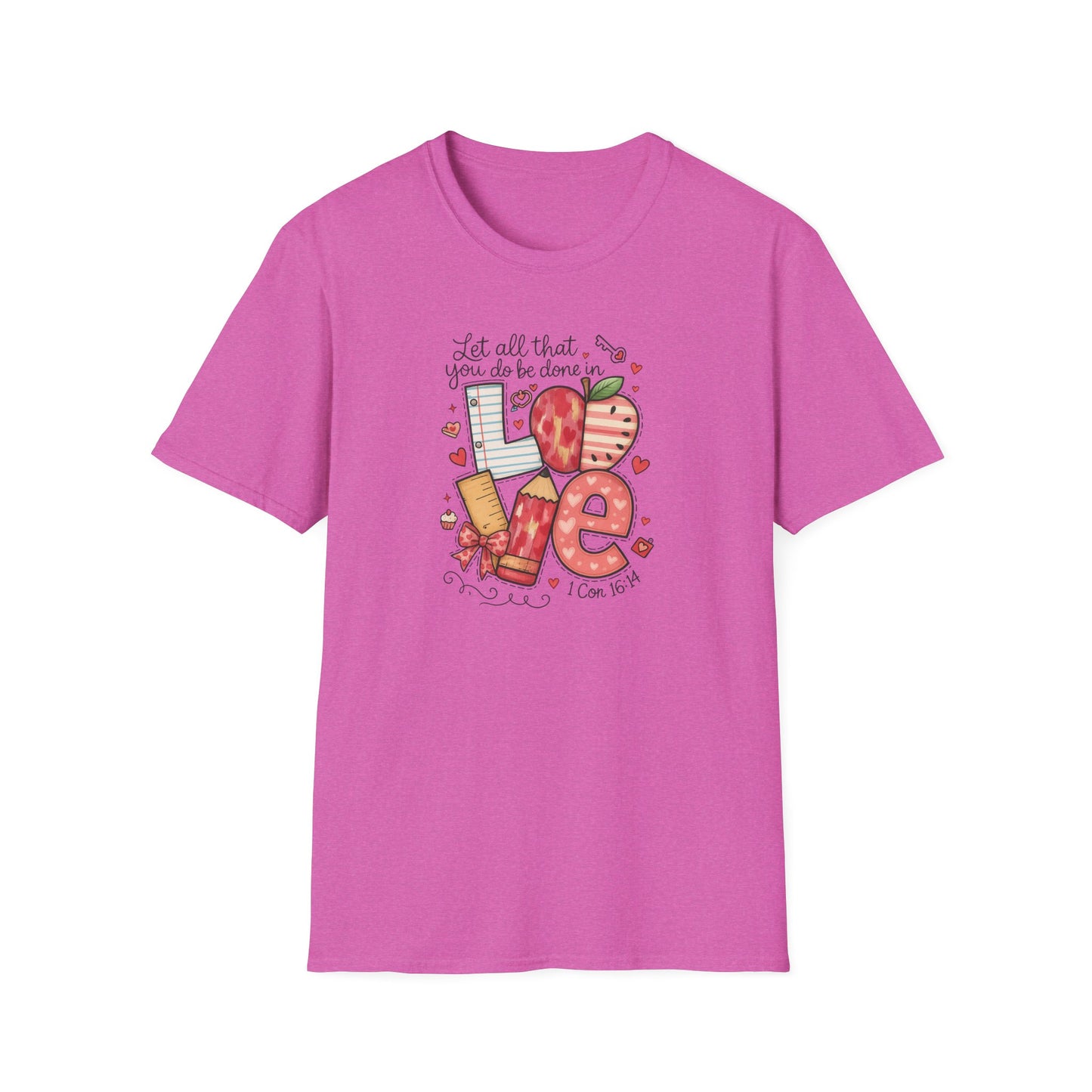 Love Typography T-Shirt — 'Let all that you do be done in Love' Valentine's Graphic Tee