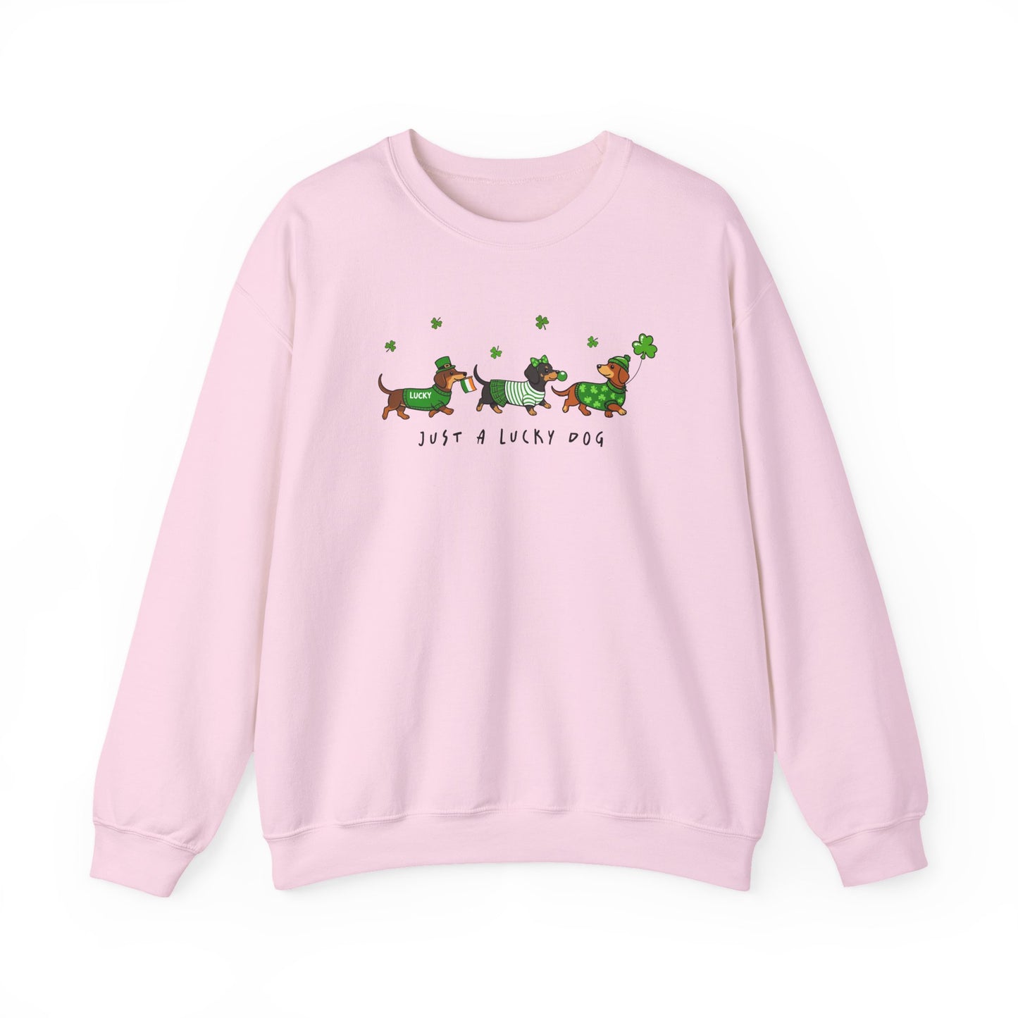 St. Patrick’s Day Dachshund Sweatshirt – “Just a Lucky Dog” Crewneck