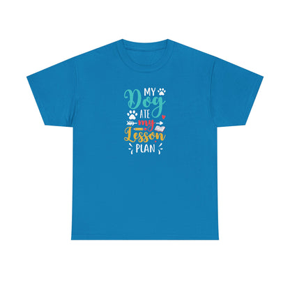 My Dog Ate My Lesson Plan Shirt - Furry Favorite