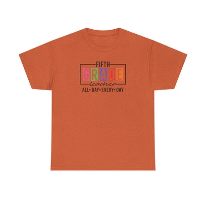 Fifth Grade All Day Every Day! - Team Favorite