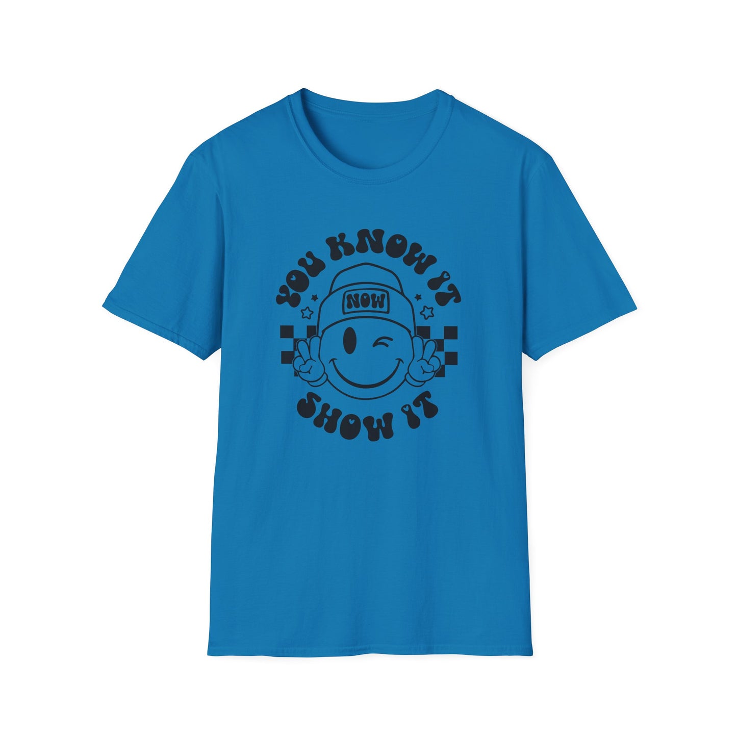 You Know It, Now Show It T-shirt - State Testing T-shirts - Winky Eye Smiley Face