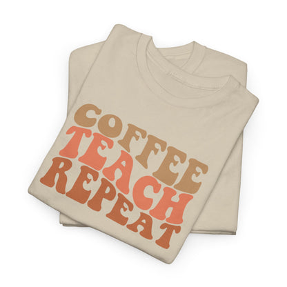 Coffee Teach Repeat Retro Shirt | Vintage Teacher T-Shirt