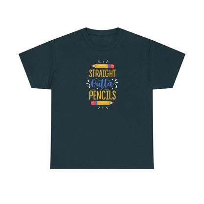 Straight Outta Pencils Shirt - All Day. Everyday