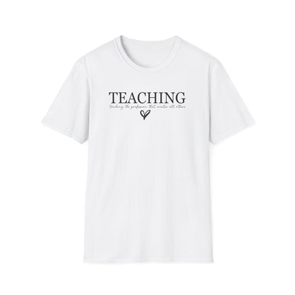 Teaching: The Profession That Creates All Others Shirt | Inspirational Teacher Graphic Tee | Teacher Appreciation Gift