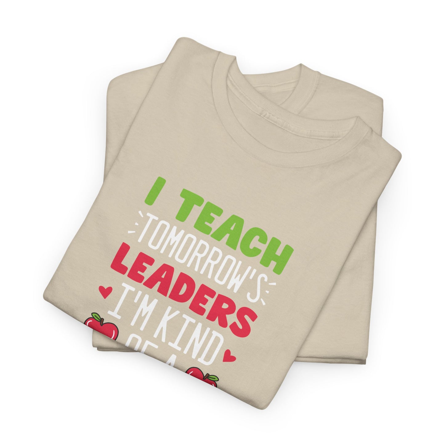 I Teach Tomorrow’s Leaders Shirt | Teacher Inspirational T-Shirt | First Day of School Teacher Tee | Elementary Teacher Gift | Back to School Outfit
