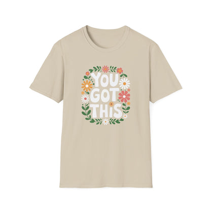 You Got This Floral T-Shirt — State Testing Teacher Tee - Motivational Positive Vibe Tee