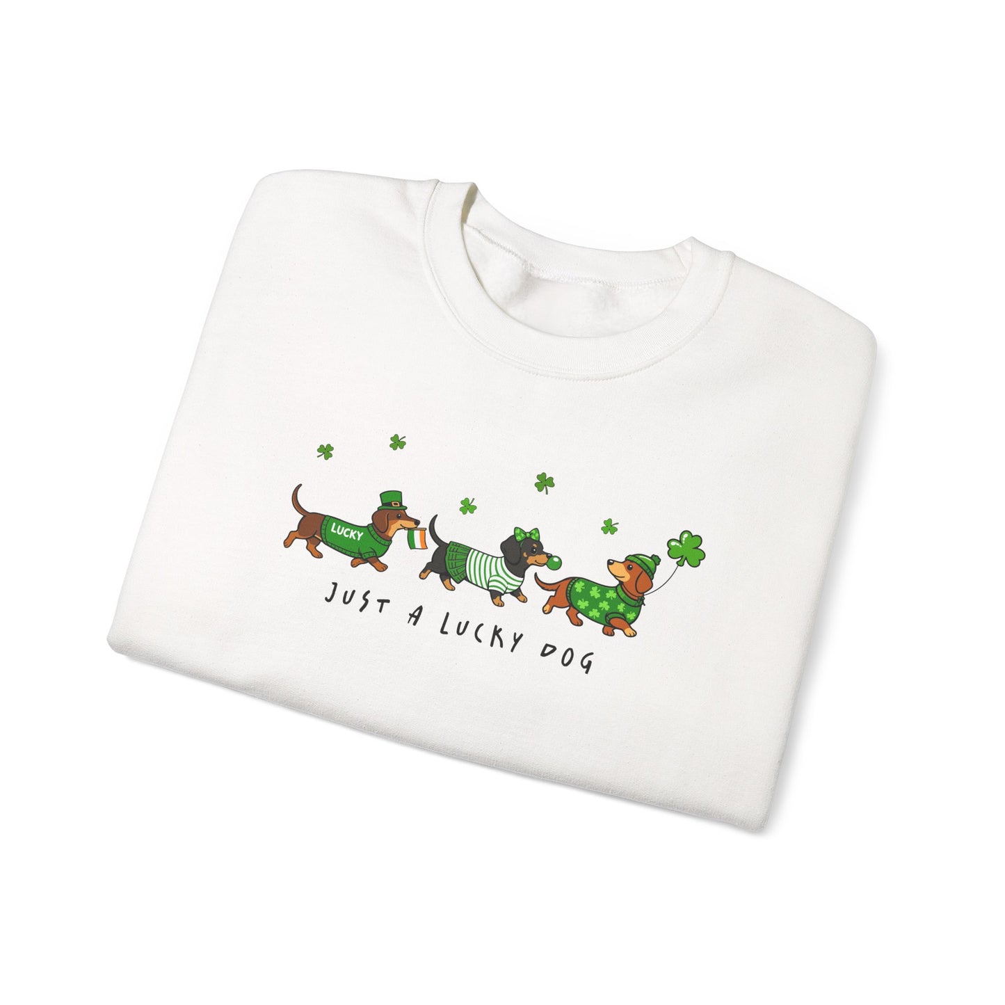 St. Patrick’s Day Dachshund Sweatshirt – “Just a Lucky Dog” Crewneck