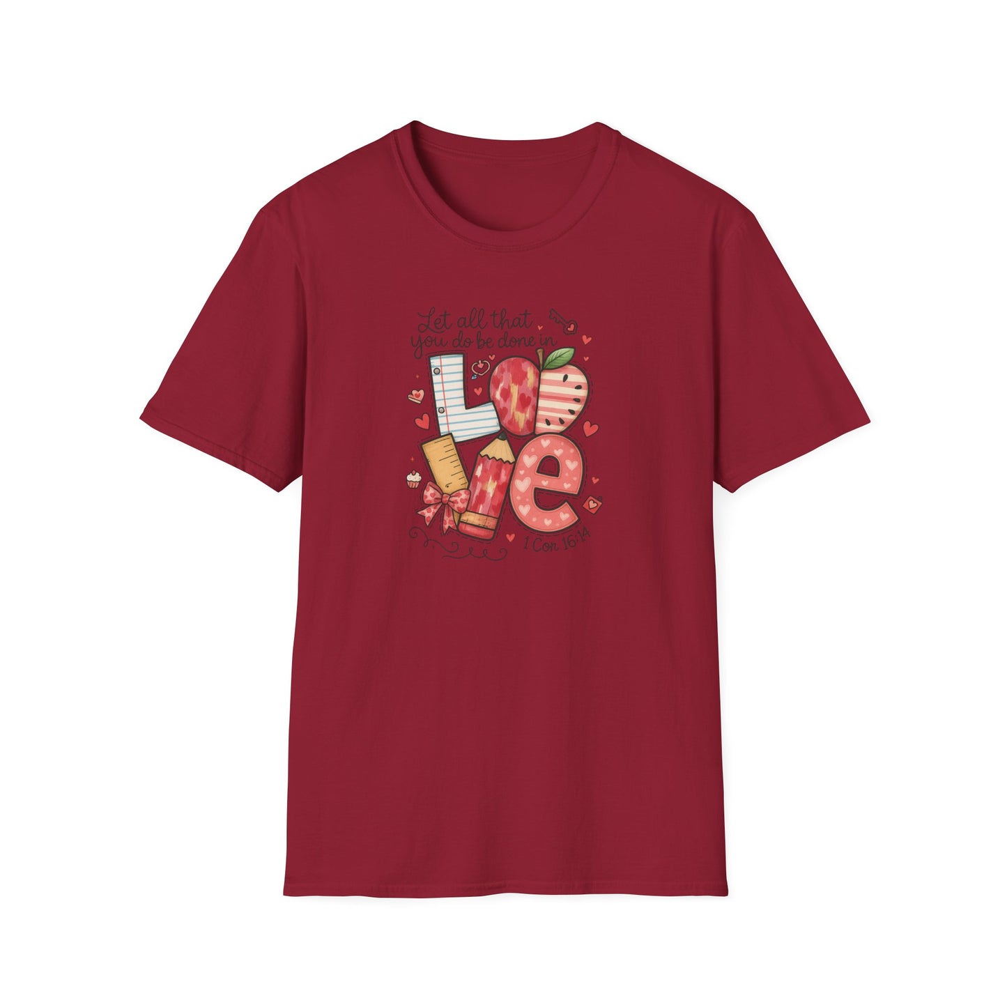 Love Typography T-Shirt — 'Let all that you do be done in Love' Valentine's Graphic Tee