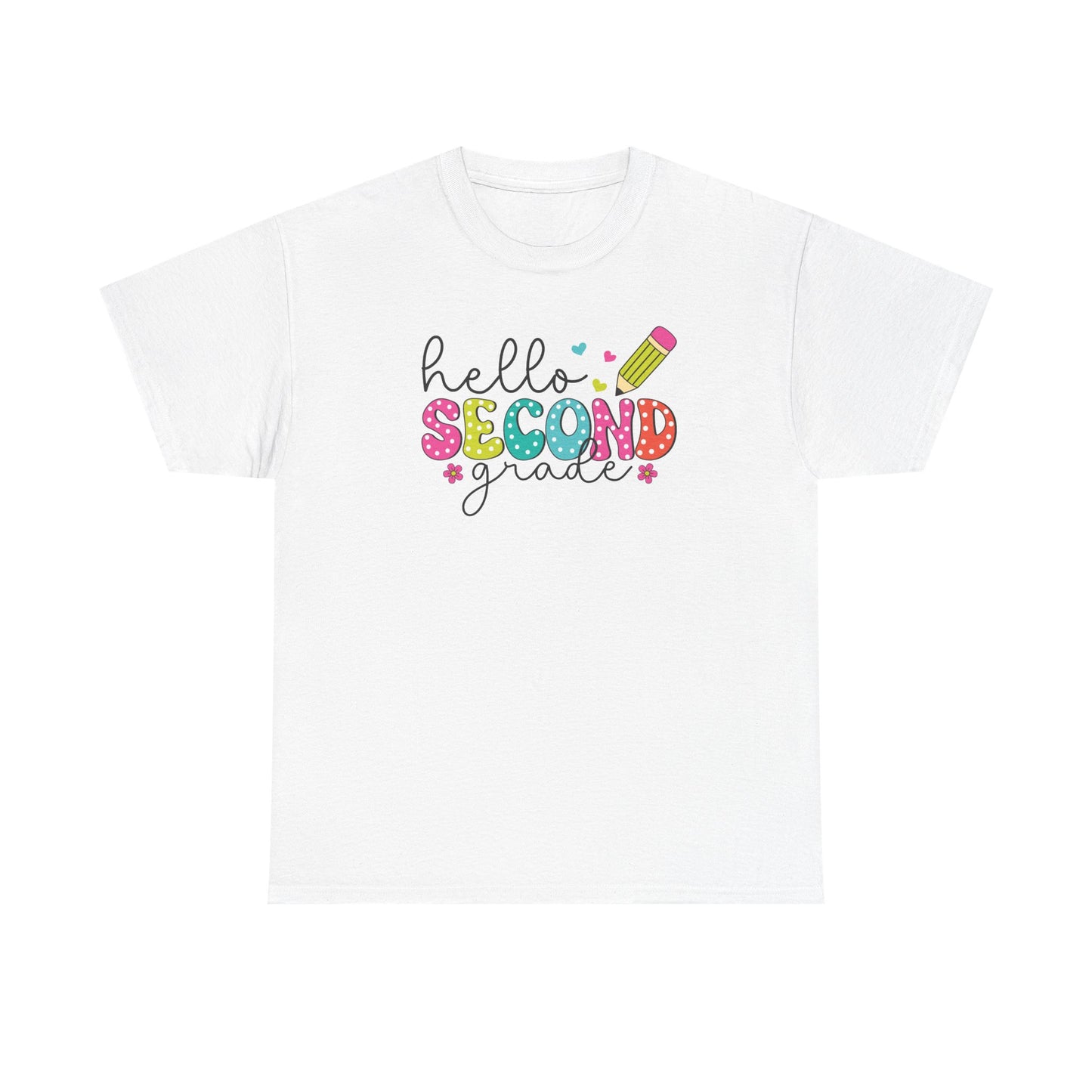 Hello Second Grade - Grade Level Teacher Team Shirt