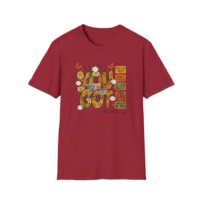 You Got This Floral T-Shirt — Retro 70's Style - Motivational Positive Quote Tee
