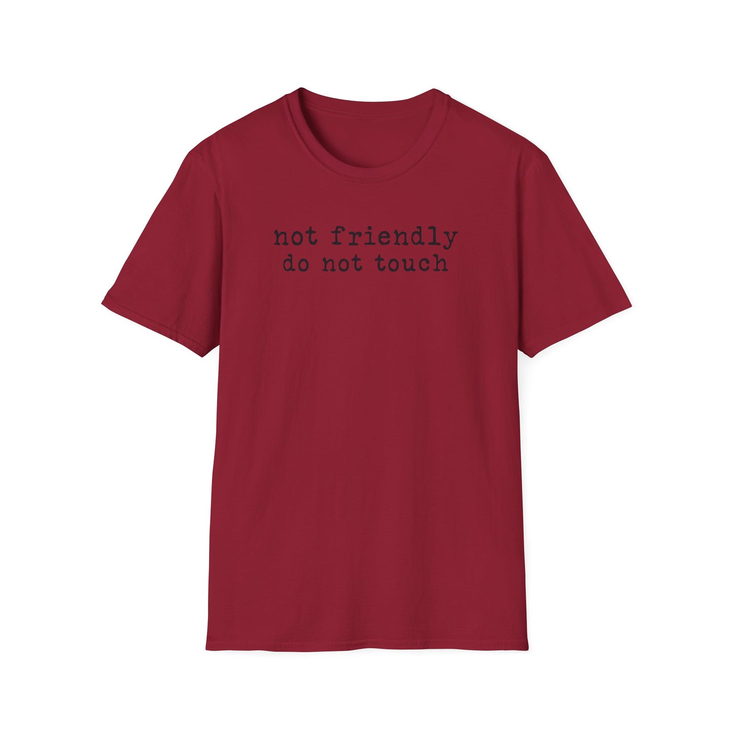 'not friendly do not touch' Graphic T-Shirt — Funny Introvert Tee