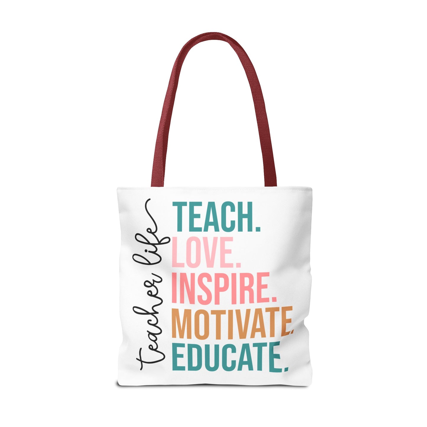 Teacher Life Canvas Tote Bag – Teach Love Inspire Educate Bag – Inspirational Teacher Gift – Reusable Classroom Tote – Back to School