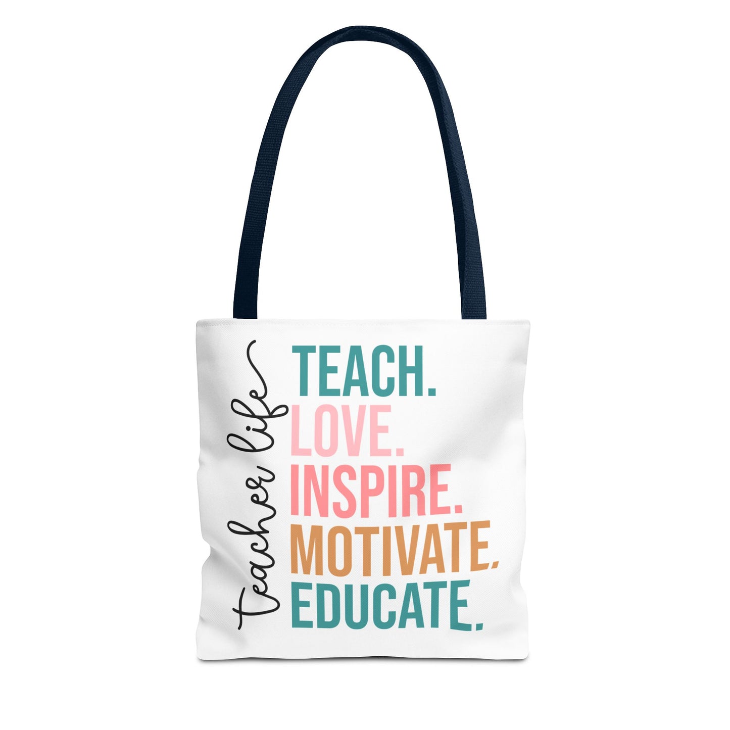 Teacher Life Canvas Tote Bag – Teach Love Inspire Educate Bag – Inspirational Teacher Gift – Reusable Classroom Tote – Back to School