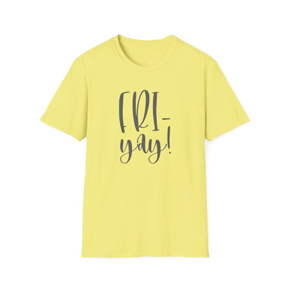 Fri-Yay Shirt